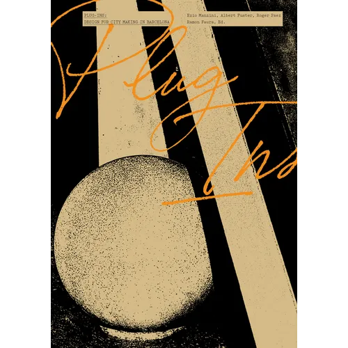 Plug-Ins: Design for City Making in Barcelona - Paperback