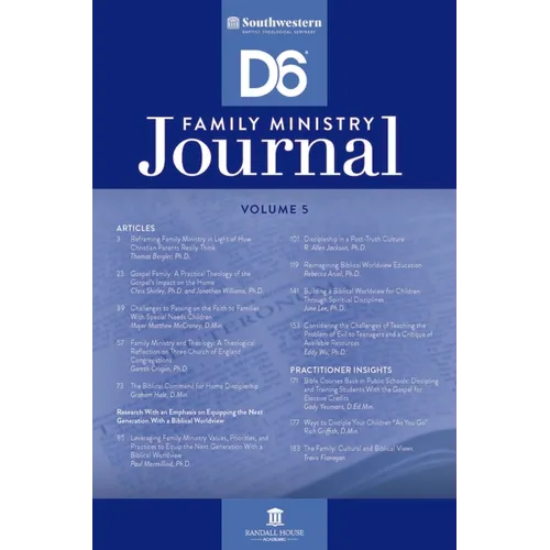 Southwestern D6 Family Ministry Journal Vol. 5 - Paperback