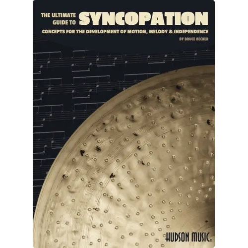 Bruce Becker the Ultimate Guide to Syncopation with Online Video - Paperback
