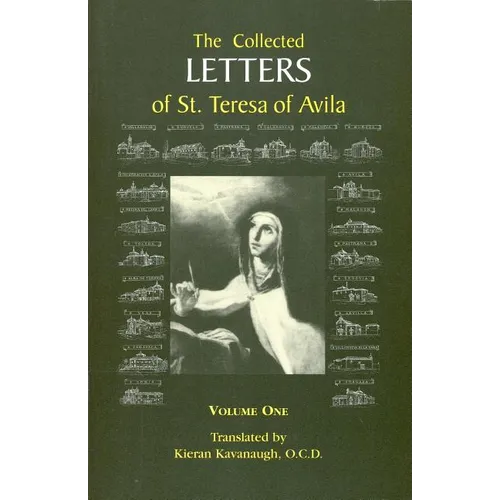 The Collected Letters of St. Teresa of Avila, Vol. 1 - Paperback