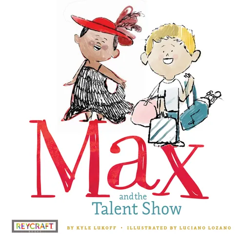 Max and the Talent Show (Max and Friends, Book #2) - Hardcover