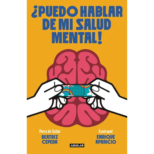 ¿Puedo Hablar de Mi Salud Mental! / Can I Talk about My Mental Health?! - Paperback