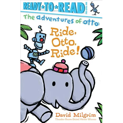 Ride, Otto, Ride!: Ready-To-Read Pre-Level 1 - Paperback