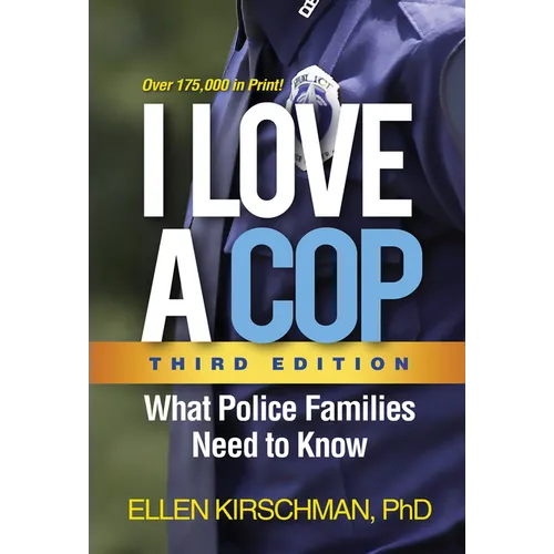 I Love a Cop: What Police Families Need to Know - Paperback