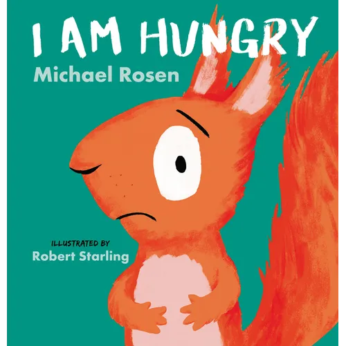 I Am Hungry - Hardcover