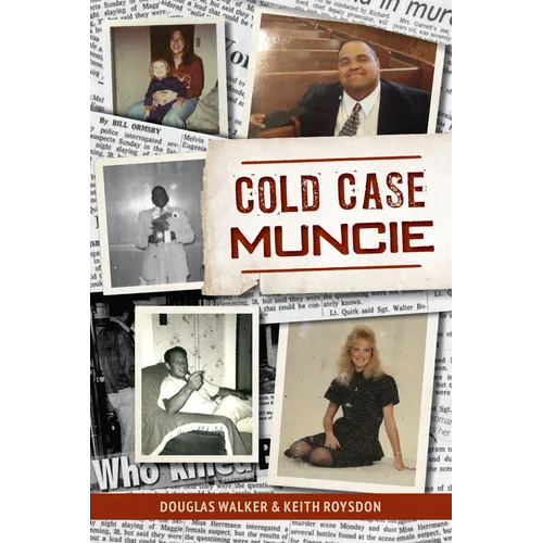 Cold Case Muncie - Paperback