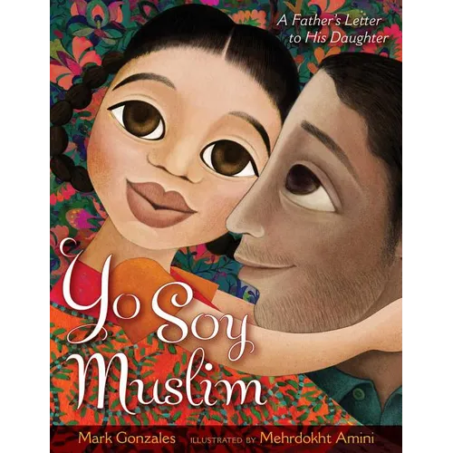 Yo Soy Muslim: A Father's Letter to His Daughter - Hardcover