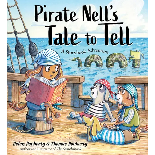Pirate Nell's Tale to Tell: A Storybook Adventure - Paperback