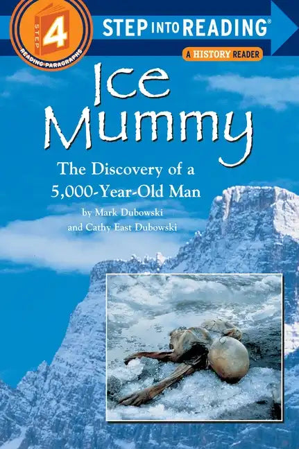 Ice Mummy: The Discovery of a 5,000 Year-Old Man - Paperback