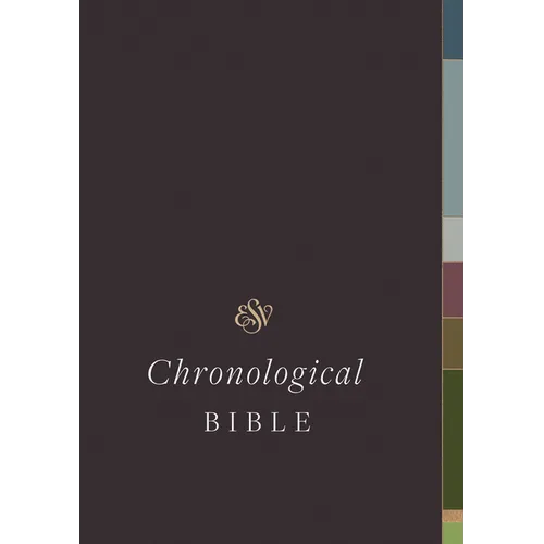 ESV Chronological Bible (Hardcover) - Hardcover