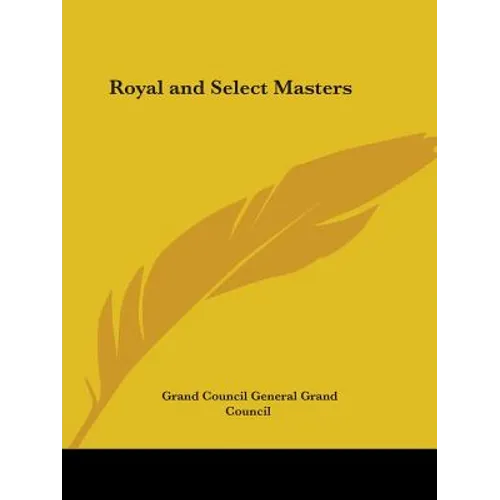Royal and Select Masters - Paperback