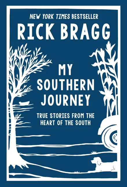 My Southern Journey: True Stories from the Heart of the South - Hardcover