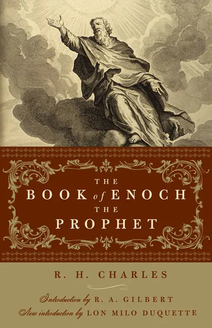The Book of Enoch the Prophet: (With Introductions by R. A. Gilbert and Lon Milo Duquette) - Paperback