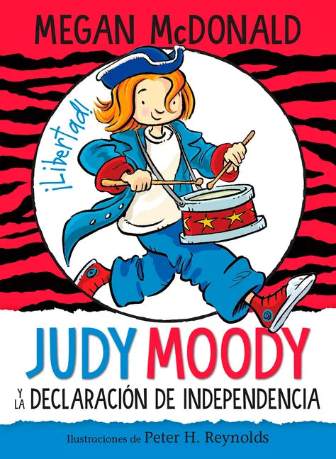 Judy Moody Y La Declaración de Independencia / Judy Moody Declares Independence - Paperback
