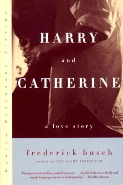 Harry and Catherine: A Love Story - Paperback