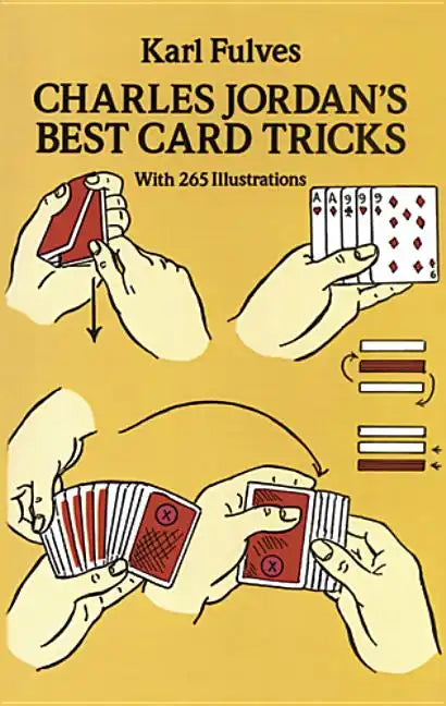 Charles Jordan's Best Card Tricks: With 265 Illustrations - Paperback