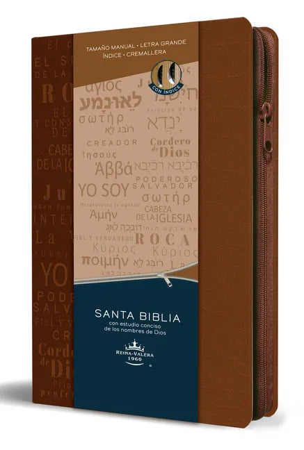 Biblia Rvr 1960 Letra Grande Tamaño Manual Cremallera E Índice Canela Nombres de Dios / Spanish Bible Rv60 Handy Size Large Print Brown Names of God I - Paperback