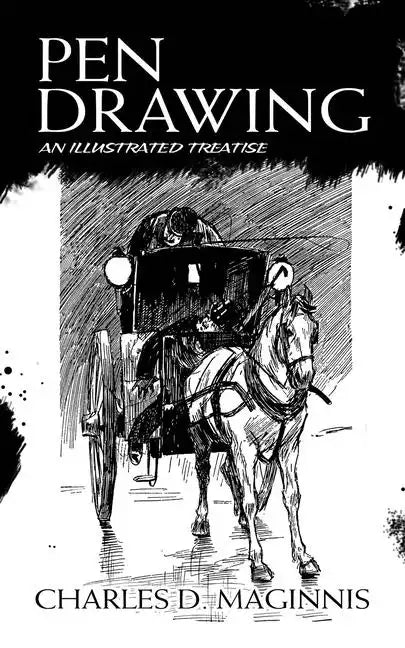 Pen Drawing: An Illustrated Treatise - Paperback