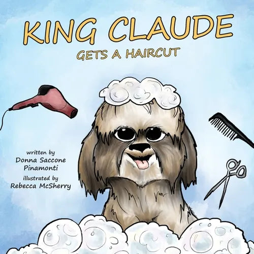 King Claude Gets a Haircut - Paperback