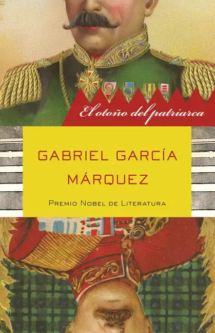 El Otoño del Patriarca / The Autumn of the Patriarch - Paperback