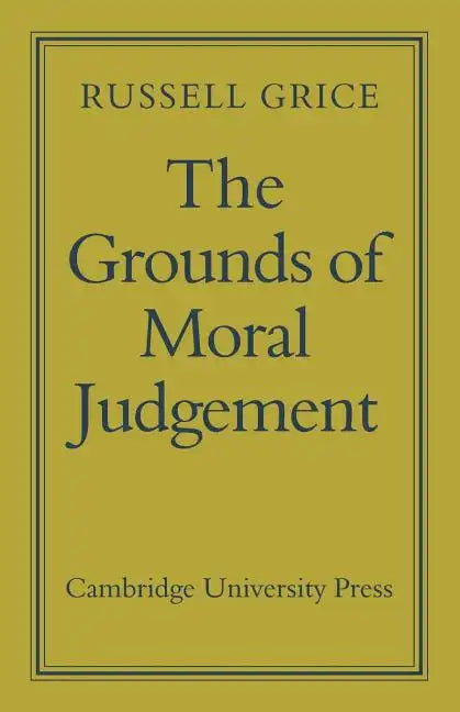 The Grounds of Moral Judgement - Paperback