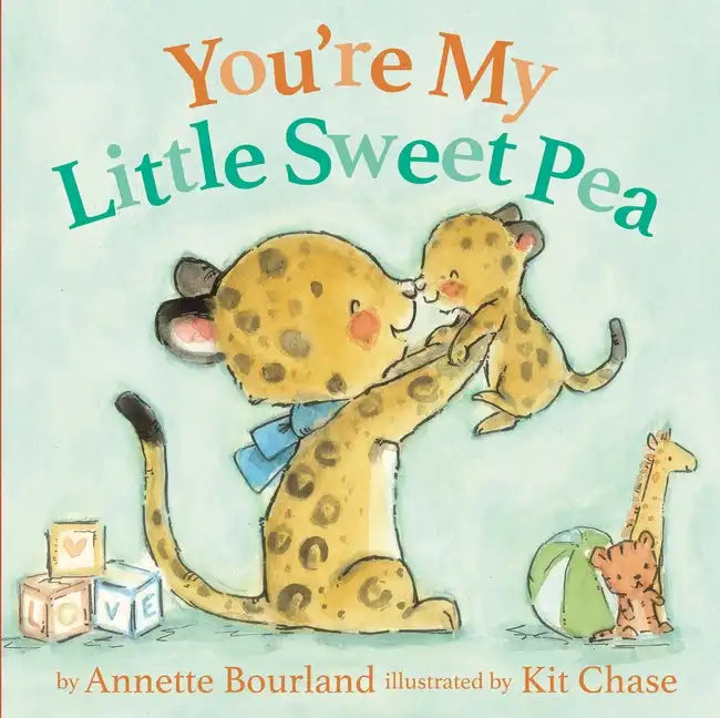 You're My Little Sweet Pea - Board Book