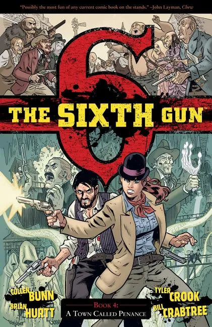 The Sixth Gun Vol. 4: A Town Called Penance - Paperback