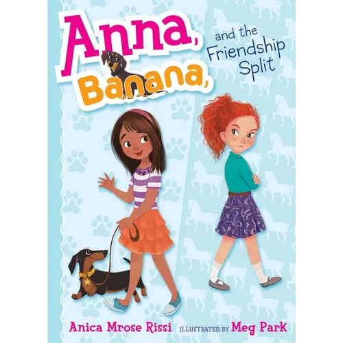 Anna, Banana, and the Friendship Split - Paperback
