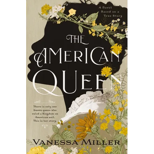 The American Queen: A Novel Based on the True Story of Appalachia's Kingdom of the Happy Land - Paperback