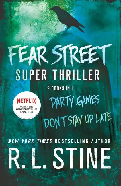 Fear Street Super Thriller: Party Games & Don't Stay Up Late - Paperback
