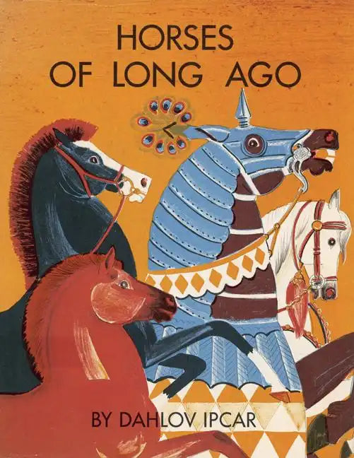 Horses of Long Ago - Hardcover
