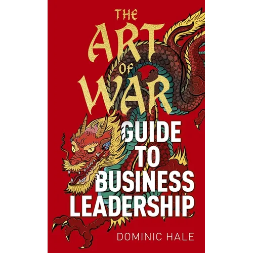 The Art of War Guide to Business Leadership - Hardcover