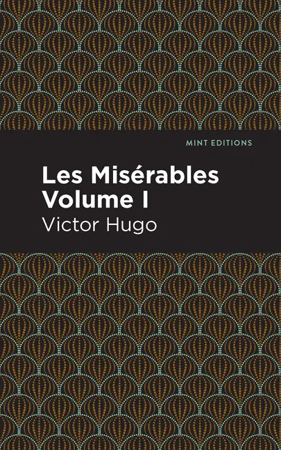 Les Miserables Volume I - Paperback