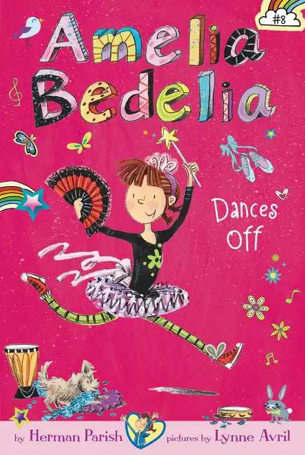 Amelia Bedelia Chapter Book #8: Amelia Bedelia Dances Off - Paperback