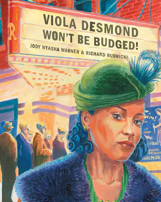 Viola Desmond Won't Be Budged! - Hardcover