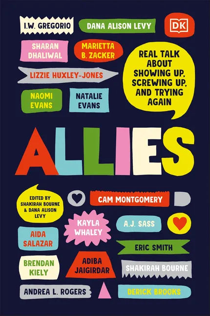 Allies: Real Talk about Showing Up, Screwing Up, and Trying Again - Paperback