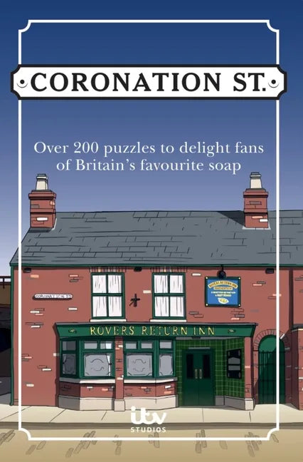 The Official Coronation Street Puzzle Book: Over 200 Puzzles to Delight Fans of Britain's Favourite Soap - Paperback