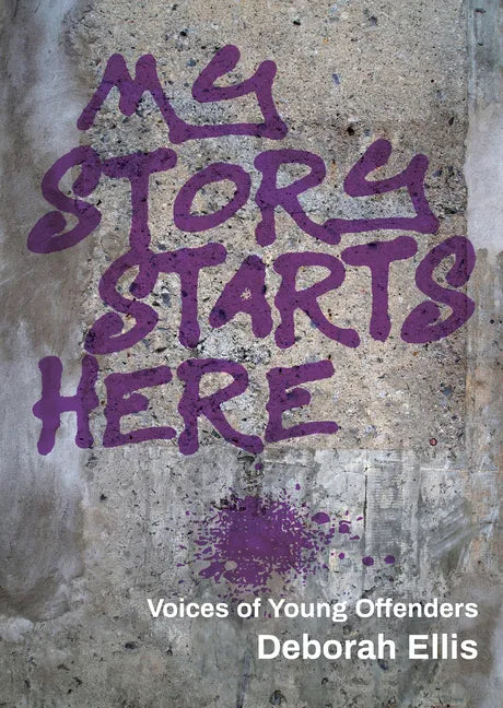 My Story Starts Here: Voices of Young Offenders - Paperback