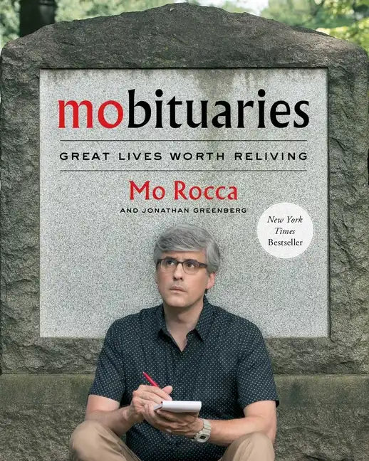 Mobituaries: Great Lives Worth Reliving - Hardcover