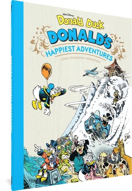 Walt Disney's Donald Duck: Donald's Happiest Adventures - Hardcover