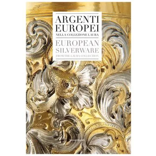 European Silverware: From the Laura Collection - Hardcover
