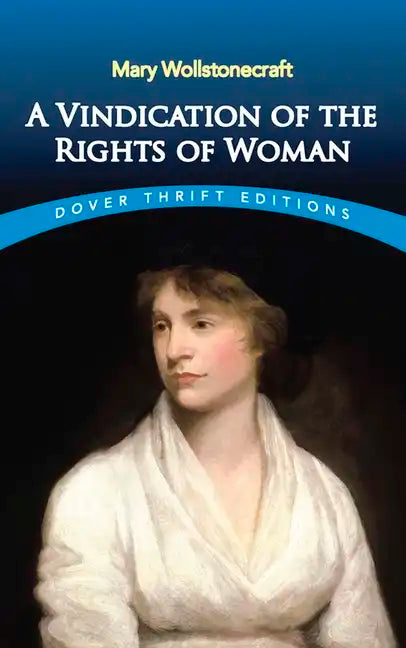 A Vindication of the Rights of Woman - Paperback