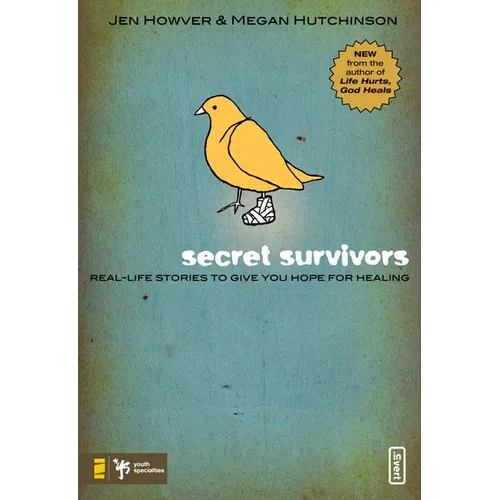 The Secret Survivors: Real-Life Stories to Give You Hope for Healing - Paperback