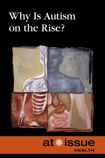 Why Is Autism on the Rise? - Paperback
