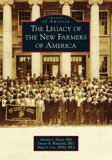 The Legacy of the New Farmers of America - Paperback