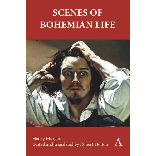 Scenes of Bohemian Life - Hardcover