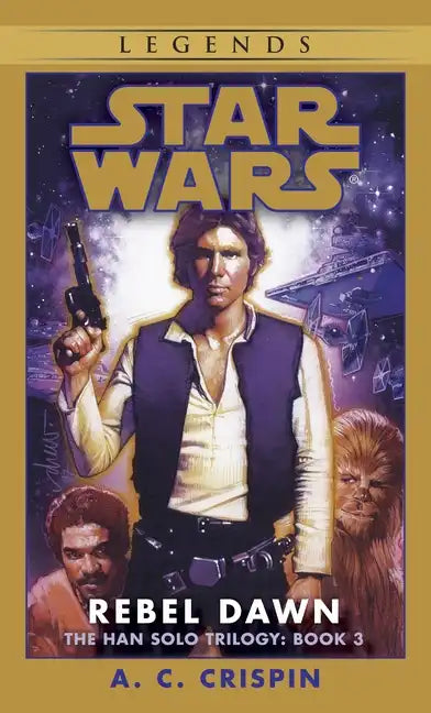 Rebel Dawn: Star Wars Legends (the Han Solo Trilogy) - Paperback