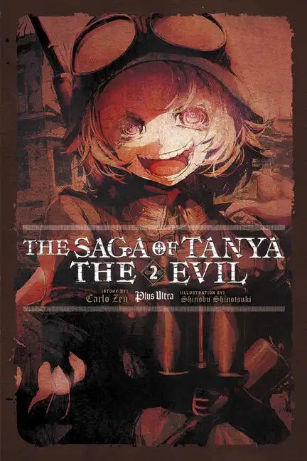 The Saga of Tanya the Evil, Vol. 2 (Light Novel): Plus Ultra - Paperback