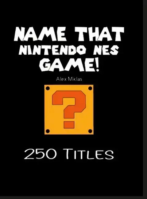 Name That Nintendo NES Game! - Hardcover