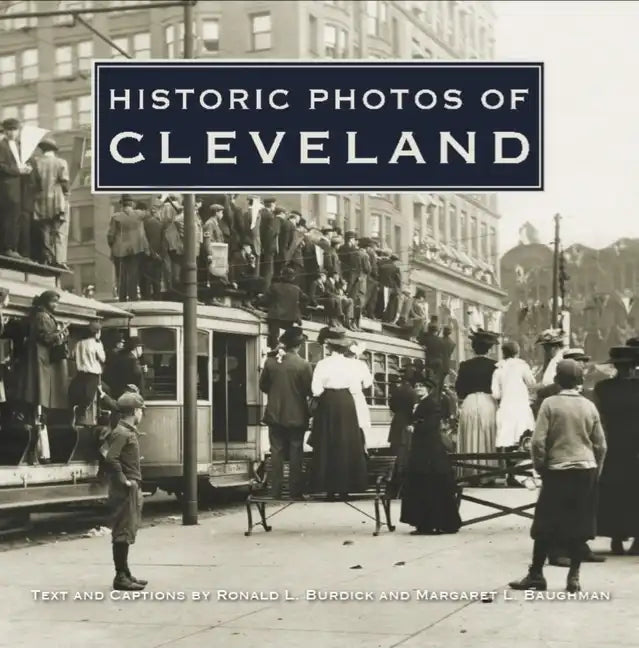 Historic Photos of Cleveland - Hardcover